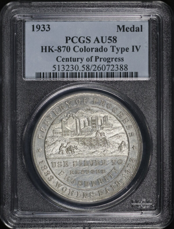 Obverse of this 1933 CO HK-870 Century of Progress Colorado Type IV So-Called Dollar PCGS AU-58