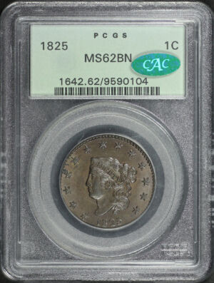 Obverse of this 1825 Coronet Head Cent PCGS MS-62 BN CAC Old Green Holder