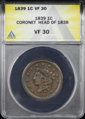 Obverse of this 1839 Head of 1838 Coronet Head Cent ANACS VF-30
