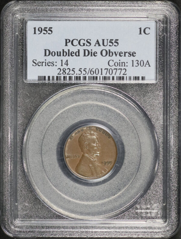 Obverse of this 1955 Lincoln Cent Wheat Reverse Doubled Die Obverse PCGS AU-55 BN