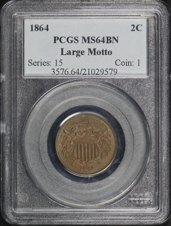 Obverse of this 1864 Large Motto Two Cent PCGS MS-64 BN