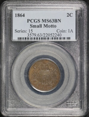 Obverse of this 1864 Two Cent Small Motto PCGS MS-63 BN