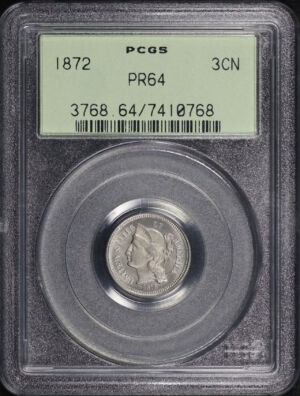 Obverse of this 1872 Three Cent Nickel PCGS PR-64 Old Green Holder