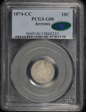 Obverse of this 1874-CC Liberty Seated Dime Arrows PCGS G-06 CAC