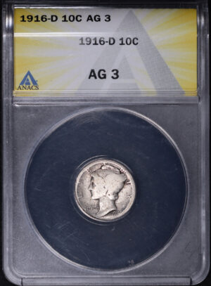 Obverse of this 1916-D Mercury Dime ANACS AG-3