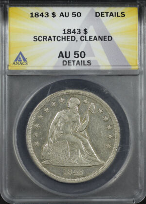 Obverse of this 1843 Liberty Seated Dollar ANACS AU Details Cleaned/Scratched