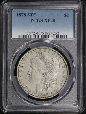 Obverse of this 1878 8TF Morgan Dollar PCGS XF-40