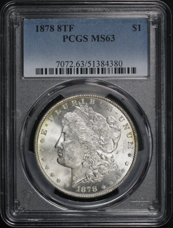 Obverse of this 1878 8TF Morgan Dollar PCGS MS-63