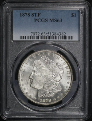Obverse of this 1878 8TF Morgan Dollar PCGS MS-63