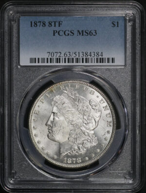 Obverse of this 1878 8TF Morgan Dollar PCGS MS-63