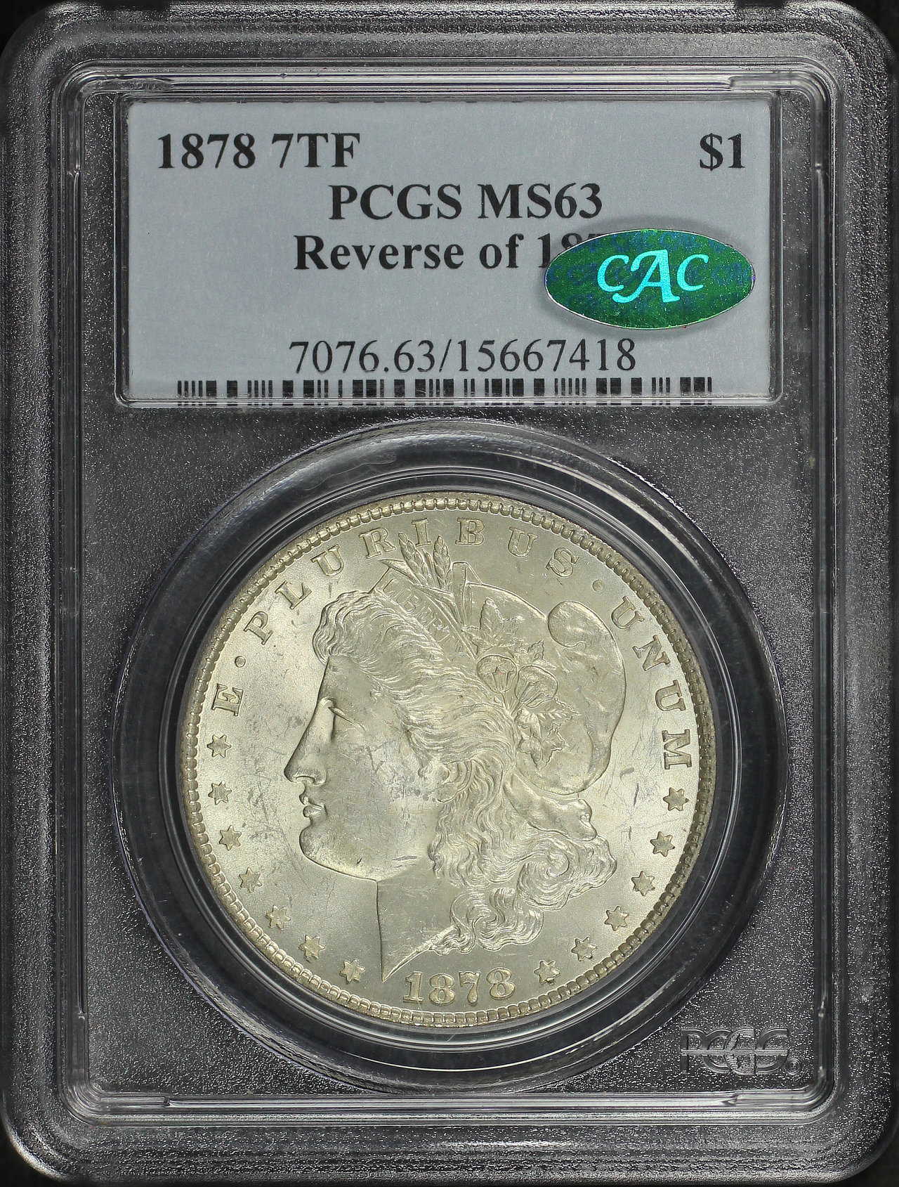 Obverse of this 1878 7TF Morgan Dollar Reverse of 1879 PCGS MS-63 CAC
