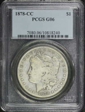Obverse of this 1878-CC Morgan Dollar PCGS G-06