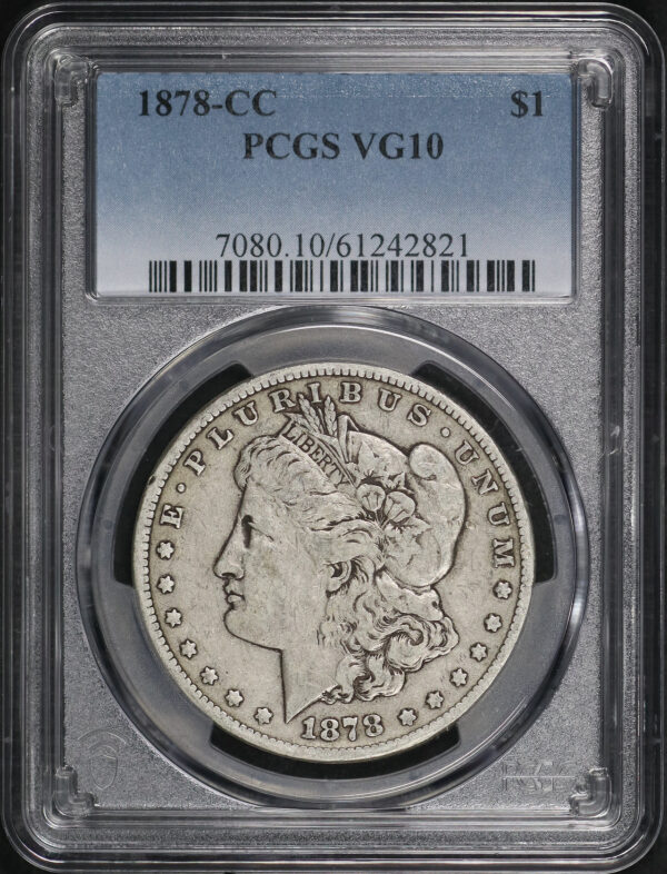 Obverse of this 1878-CC Morgan Dollar PCGS VG-10