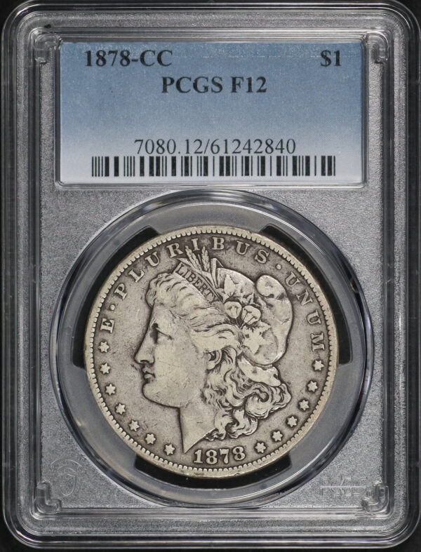 Obverse of this 1878-CC Morgan Dollar PCGS F-12