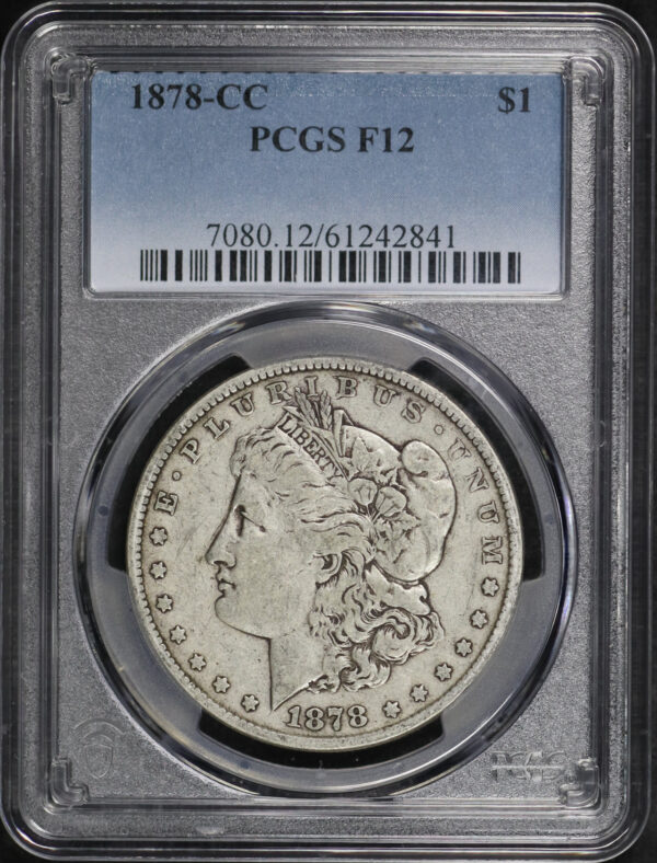 Obverse of this 1878-CC Morgan Dollar PCGS F-12
