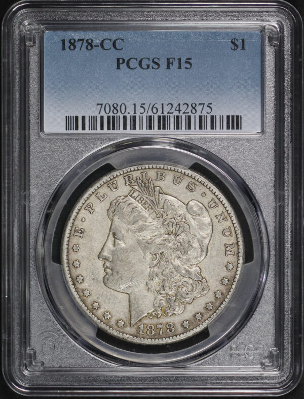 Obverse of this 1878-CC Morgan Dollar PCGS F-15