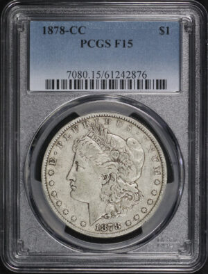 Obverse of this 1878-CC Morgan Dollar PCGS F-15