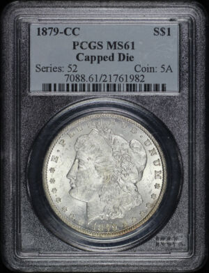 Obverse of this 1879-CC Morgan Dollar Capped Die PCGS MS-61