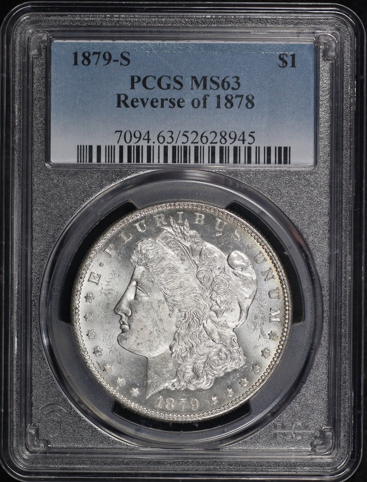Obverse of this 1879-S Morgan Dollar Reverse of 1878 PCGS MS-63