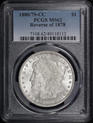 Obverse of this 1880/79-CC Reverse of 1878 Morgan Dollar PCGS MS-62
