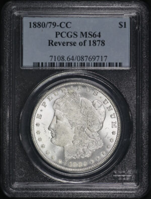 Obverse of this 1880/79-CC Morgan Dollar Reverse of 1878 PCGS MS-64