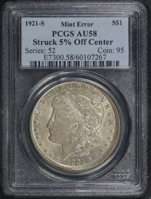 Obverse of this 1921-S Morgan Dollar Struck 5% off Center Mint Error PCGS AU-58