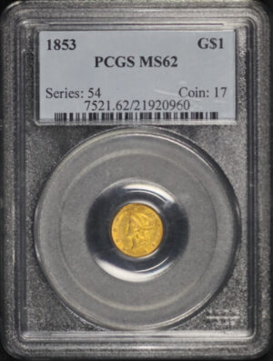 Obverse of this 1853 Gold Dollar Type 1 PCGS MS-62