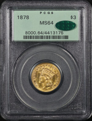 Obverse of this 1878 Three Dollar PCGS MS-64 CAC Old Green Holder