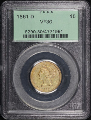Obverse of this 1861-D Liberty Head $5 PCGS VF-30 Old Green Holder