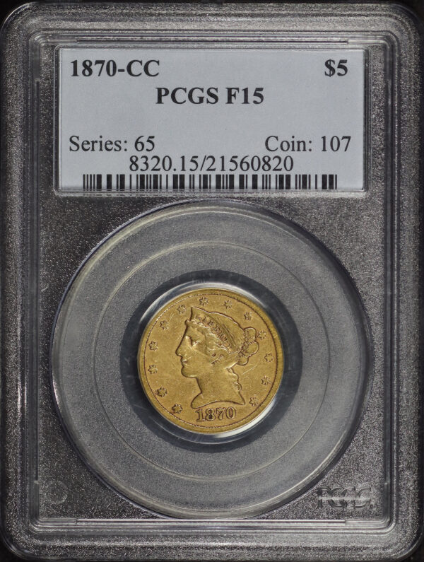 Obverse of this 1870-CC Liberty Head $5 PCGS F-15