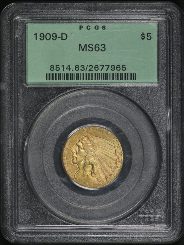 Obverse of this 1909-D Indian $5 PCGS MS-63 Old Green Holder