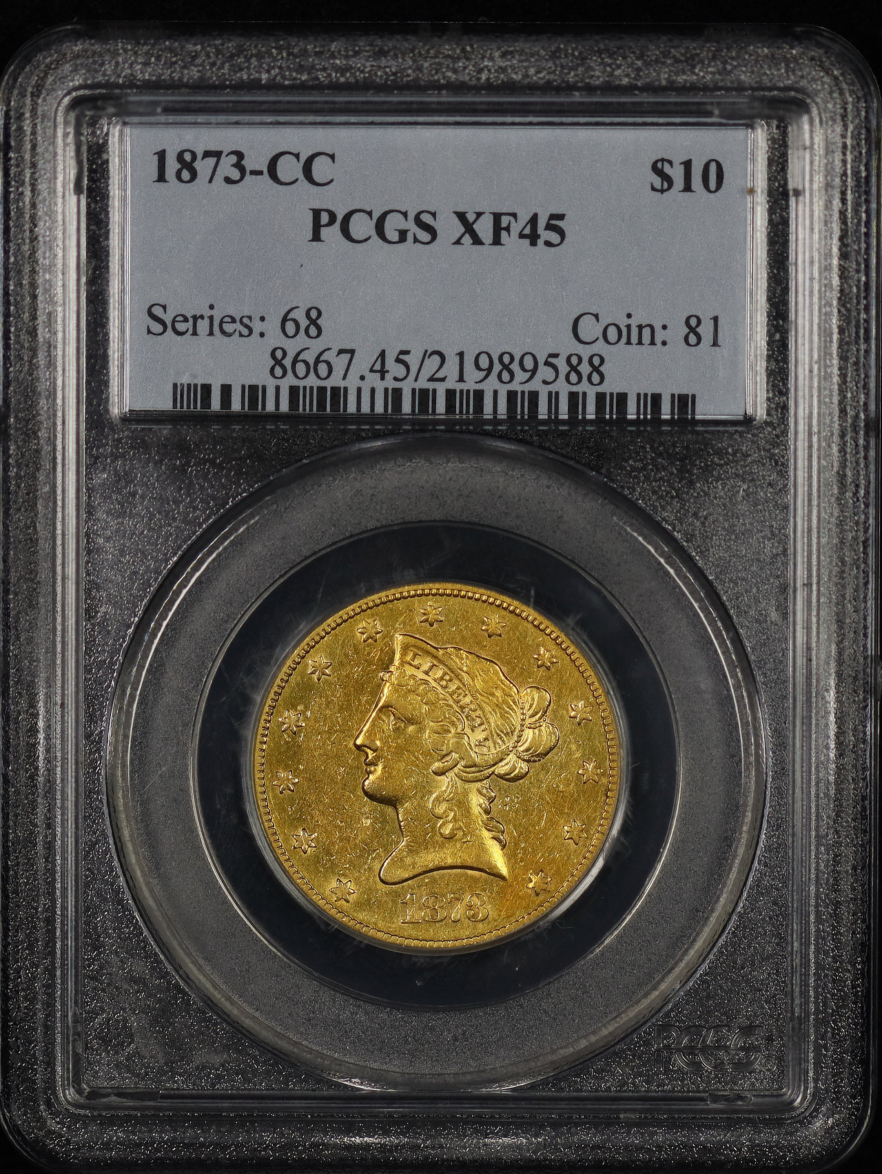 Obverse of this 1873-CC Liberty Head $10 PCGS XF-45