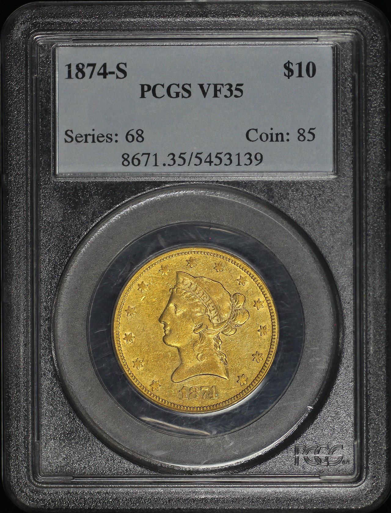 Obverse of this 1874-S Liberty Head $10 PCGS VF-35