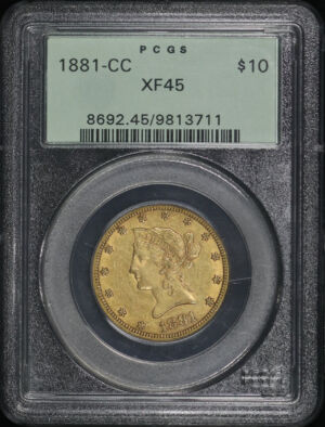 Obverse of this 1881-CC Liberty Head $10 PCGS XF-45 Old Green Holder