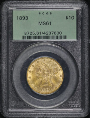 Obverse of this 1893 Liberty Head $10 PCGS MS-61 Old Green Holder