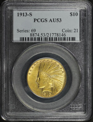 Obverse of this 1913-S Indian $10 Motto PCGS AU-53
