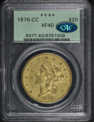 Obverse of this 1876-CC Liberty Head $20 PCGS XF-40 CAC Old Green Holder