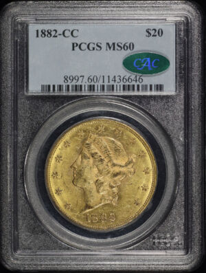 Obverse of this 1882-CC Liberty Head $20 Type 3 PCGS MS-60 CAC