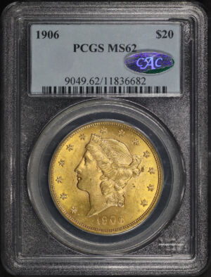Obverse of this 1906 Liberty Head $20 Type 3 PCGS MS-62 CAC