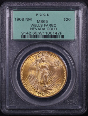 Obverse of this 1908 St. Gaudens $20 No Motto PCGS MS-65 Wells Fargo Nevada Gold in Old Green Holder