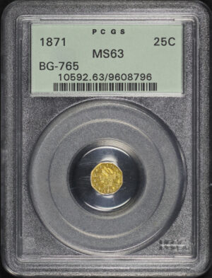 Obverse of this 1871 G25C BG-765 Octagonal Libery California Fractional Gold PCGS MS-63