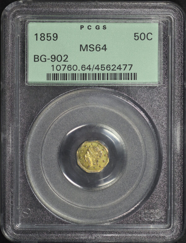 Obverse of this 1859 50C BG-902 California Fractional Gold PCGS MS-64 Old Green Holder 