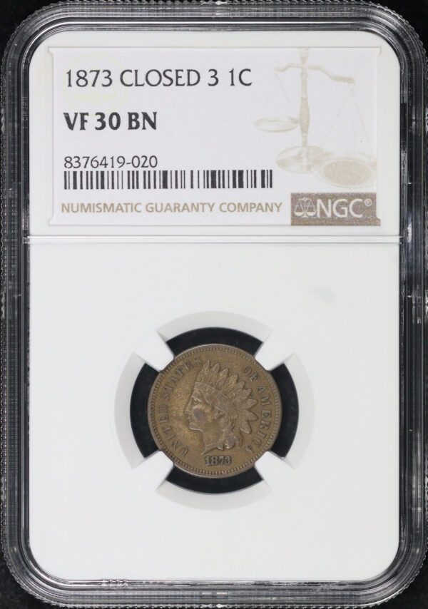 Obverse of this 1873 Closed 3 Indian Cent NGC VF-30 BN