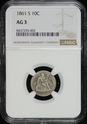 Obverse of this 1861-S Liberty Seated Dime NGC AG-3