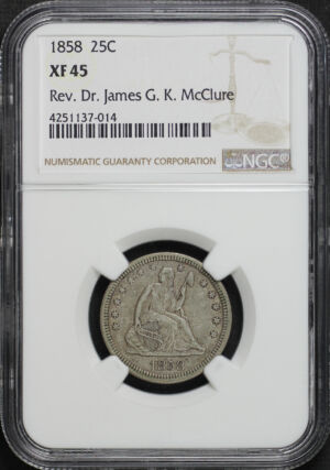Obverse of this 1858 Liberty Seated Quarter NGC XF-45 Rev. Dr. James G. K. McClure Collection