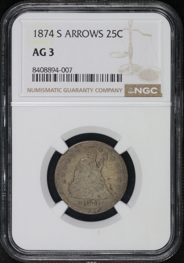 Obverse of this 1874-S Seated Liberty Quarter with Arrows NGC AG-3 – Great For A Lowball Set! 