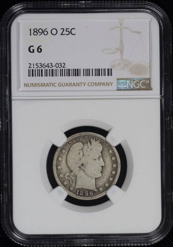 Obverse of this 1896-O Barber Quarter NGC G-6