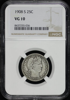 Obverse of this 1908-S Barber Quarter NGC VG-10