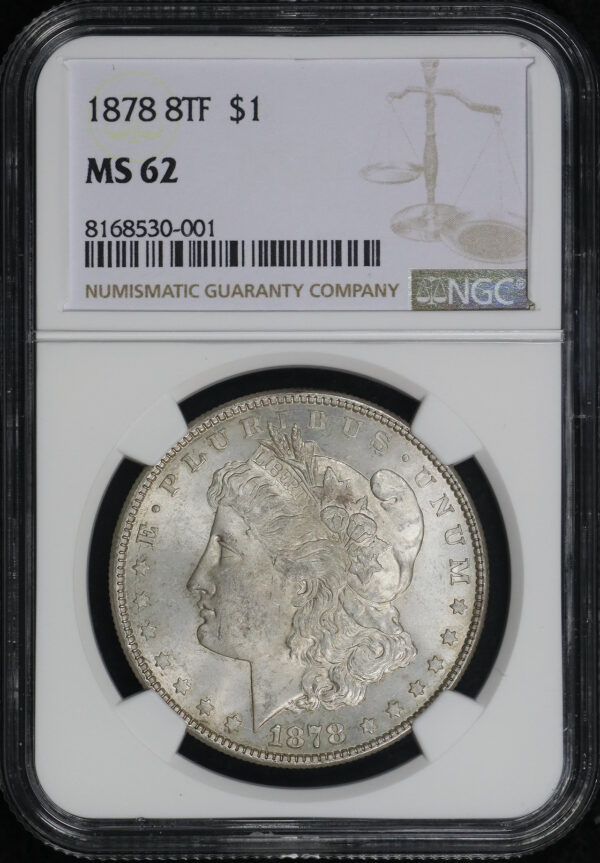 Obverse of this 1878 8TF Morgan Dollar NGC MS-62