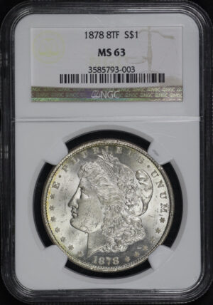 Obverse of this 1878 8TF Morgan Dollar NGC MS-63